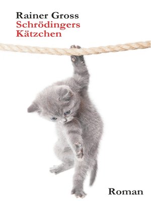 cover image of Schrödingers Kätzchen